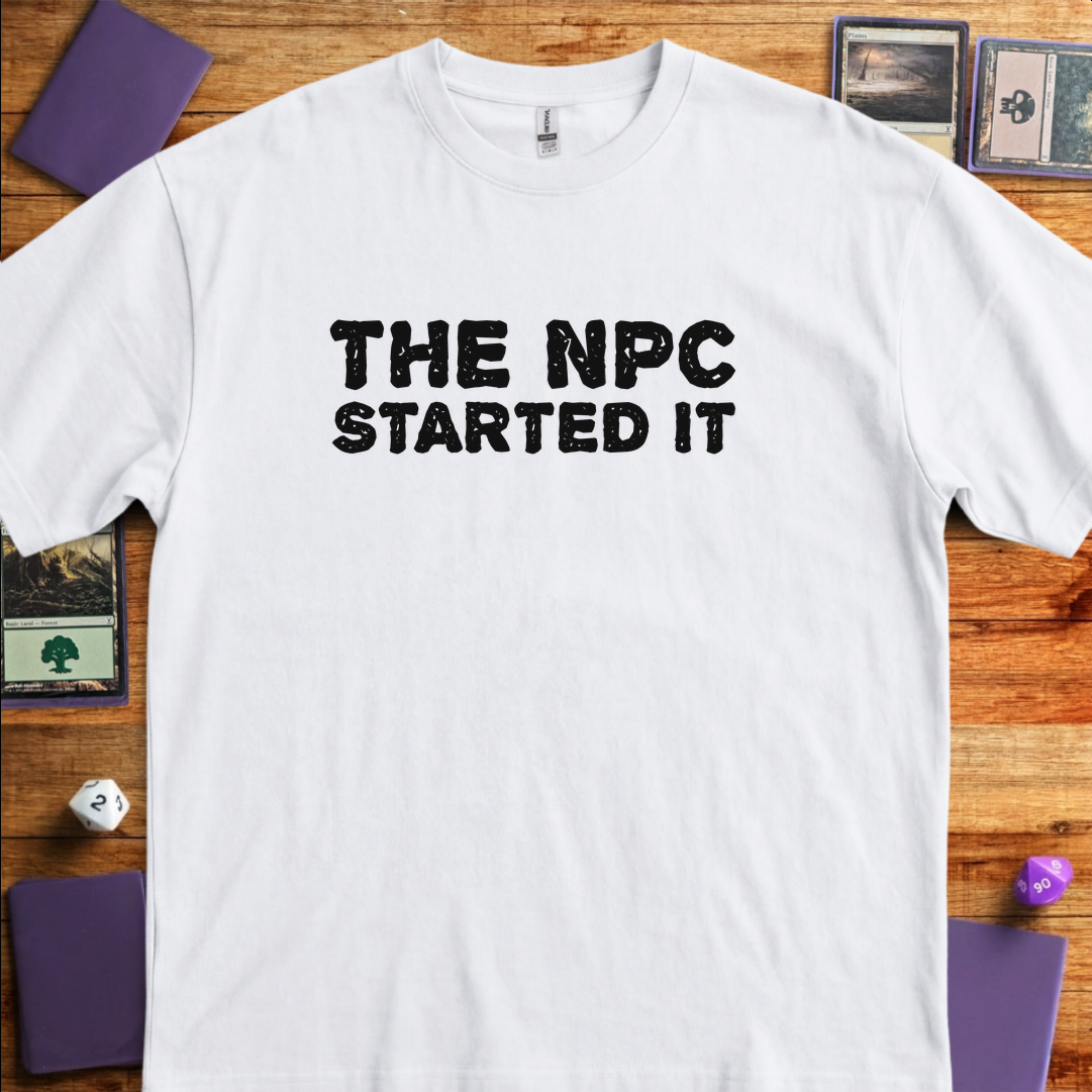 The NPC Started It - White