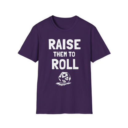 Raise Them To Roll (UK Backup Shirt Monkey)