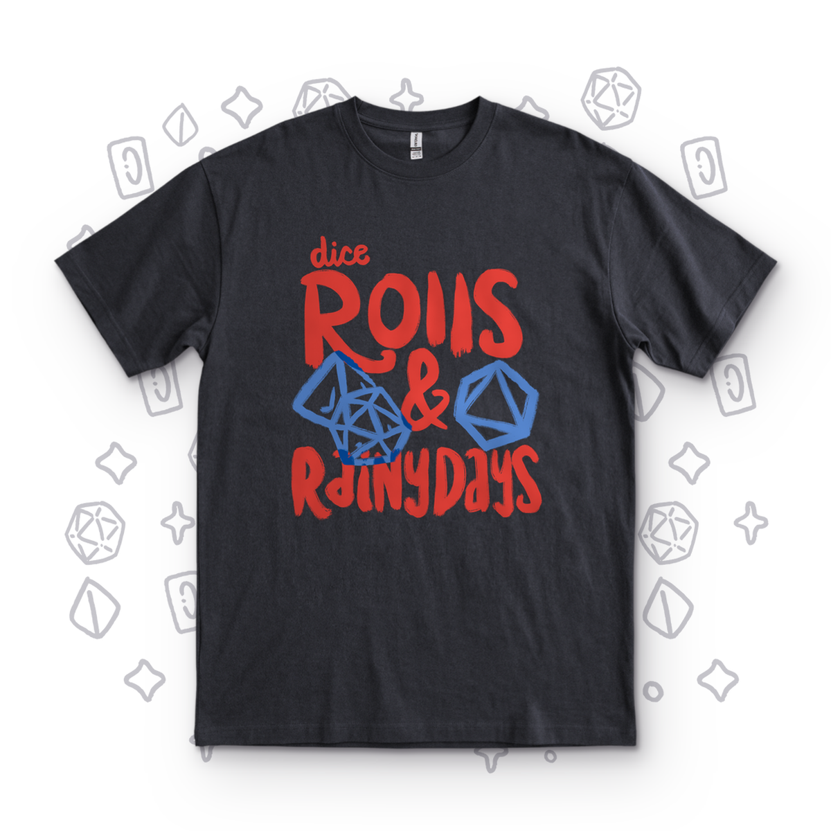 Dice Rolls Rainy Days - Black