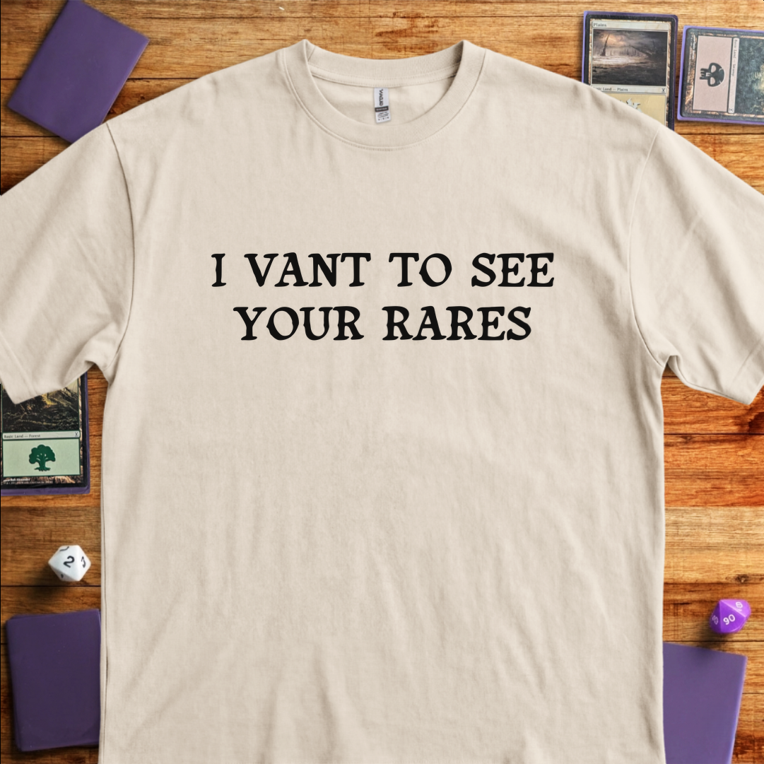 I Vant to See Your Rares - Sand