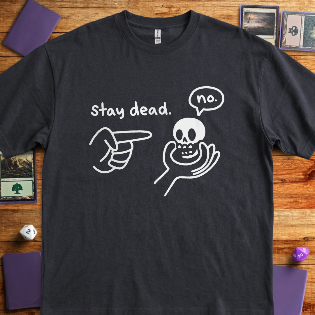 Stay Dead - Black