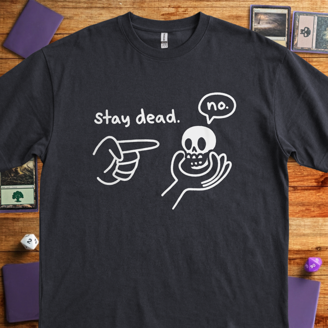 Stay Dead - Black