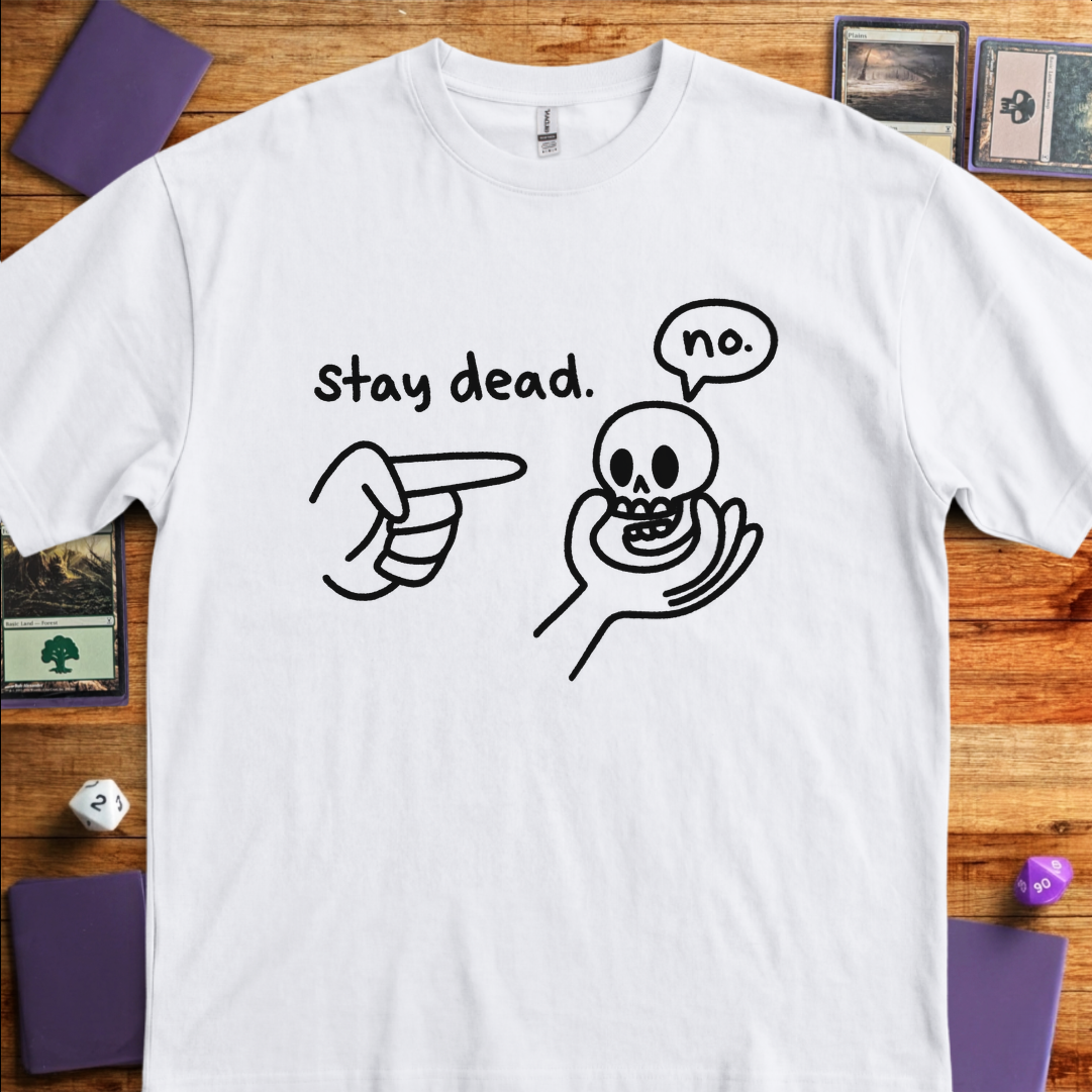 Stay Dead - White