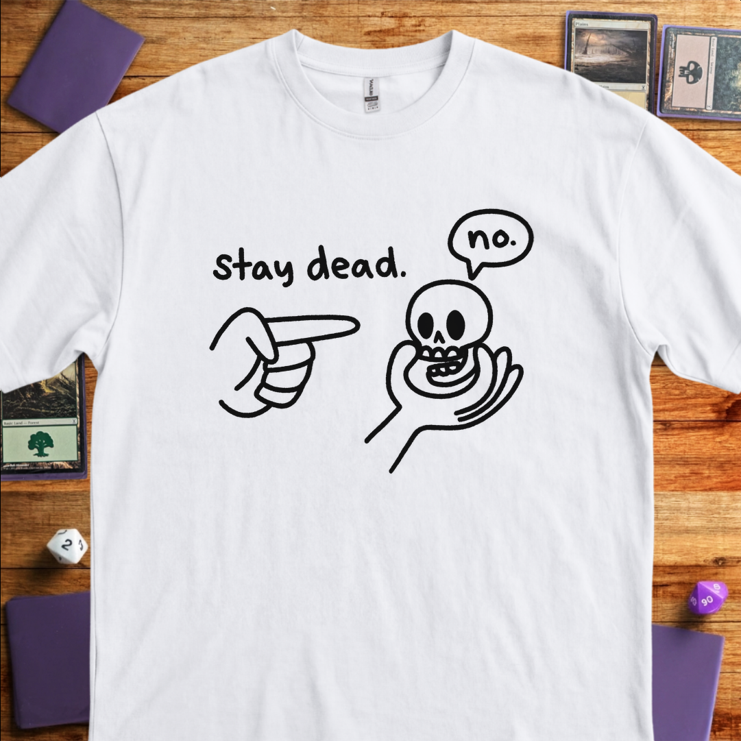 Stay Dead - White