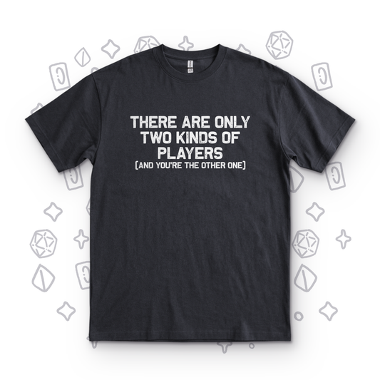 Two Kinds of Players - Black