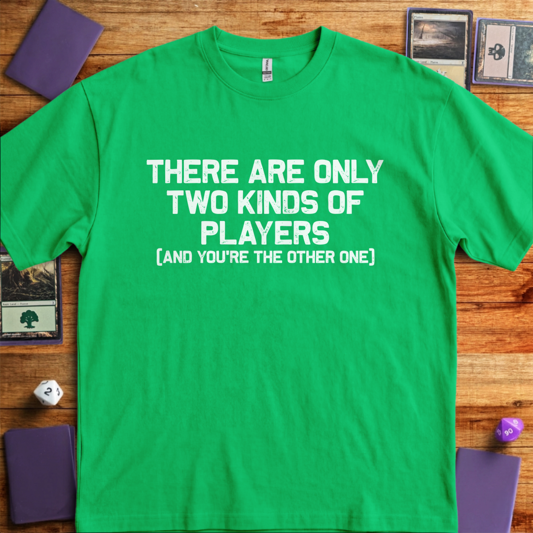Two Kinds of Players - Kelly Green