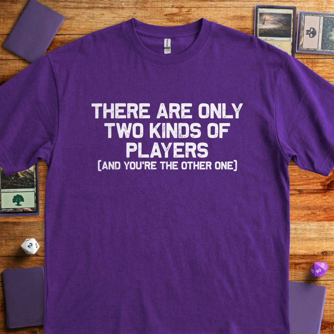 Two Kinds of Players - Purple