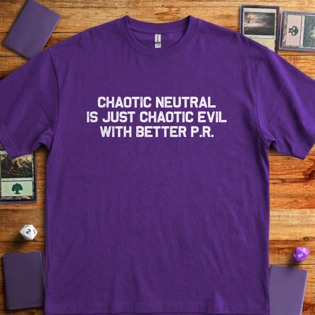 Chaotic Neutral With Better PR - Purple