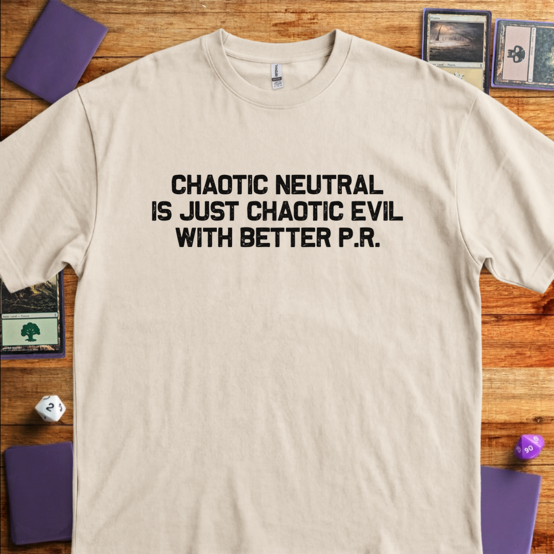Chaotic Neutral With Better PR - Sand