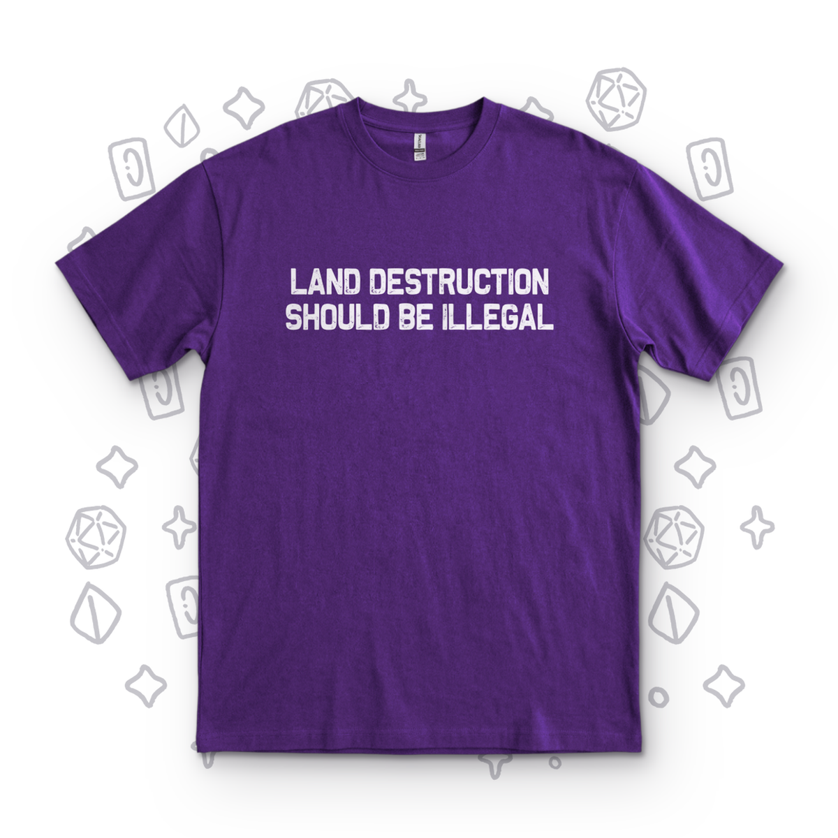 Land Destruction Should Be Illegal - Purple