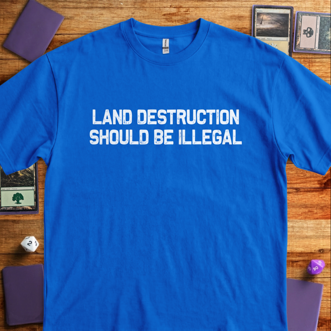 Land Destruction Should Be Illegal - Royal