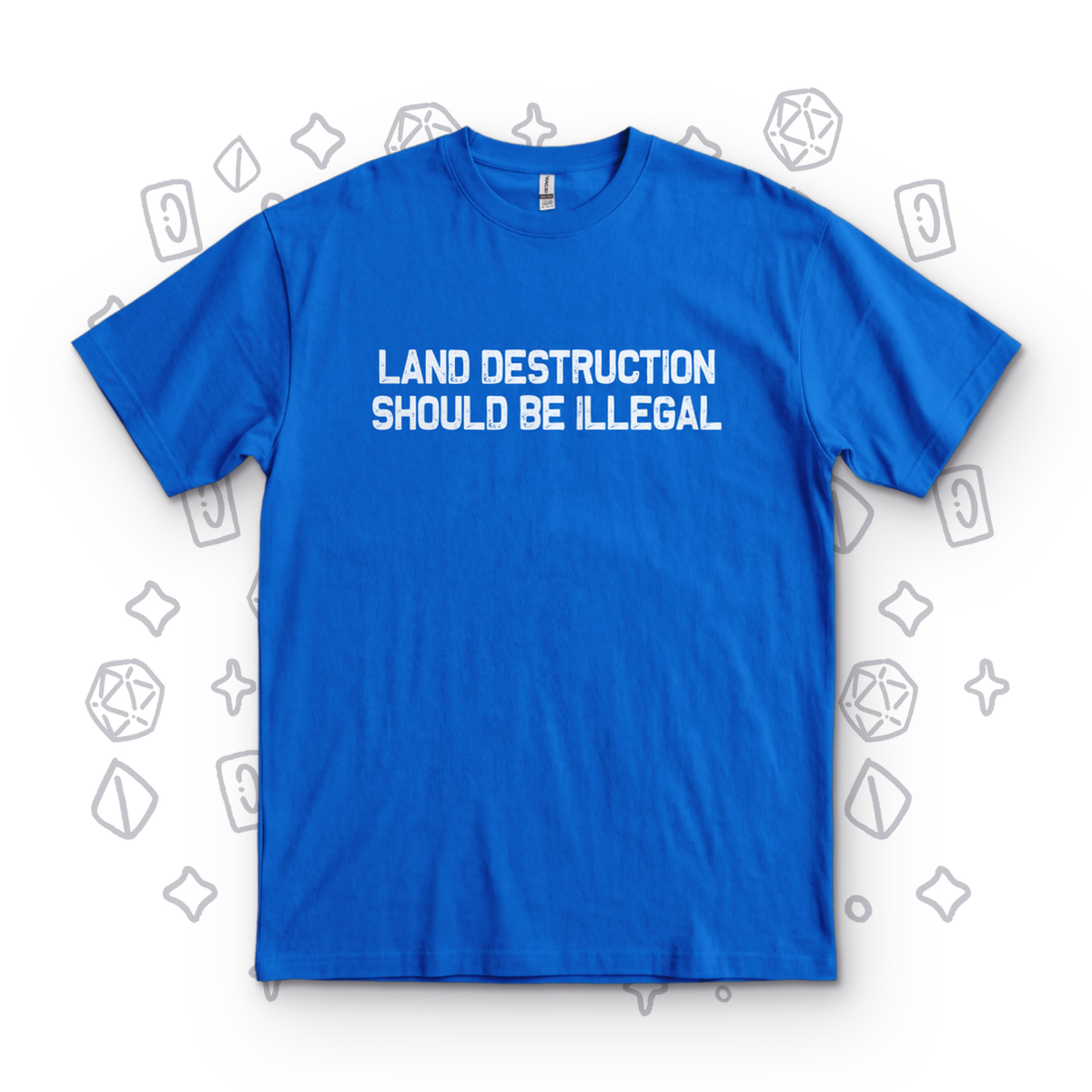 Land Destruction Should Be Illegal - Royal