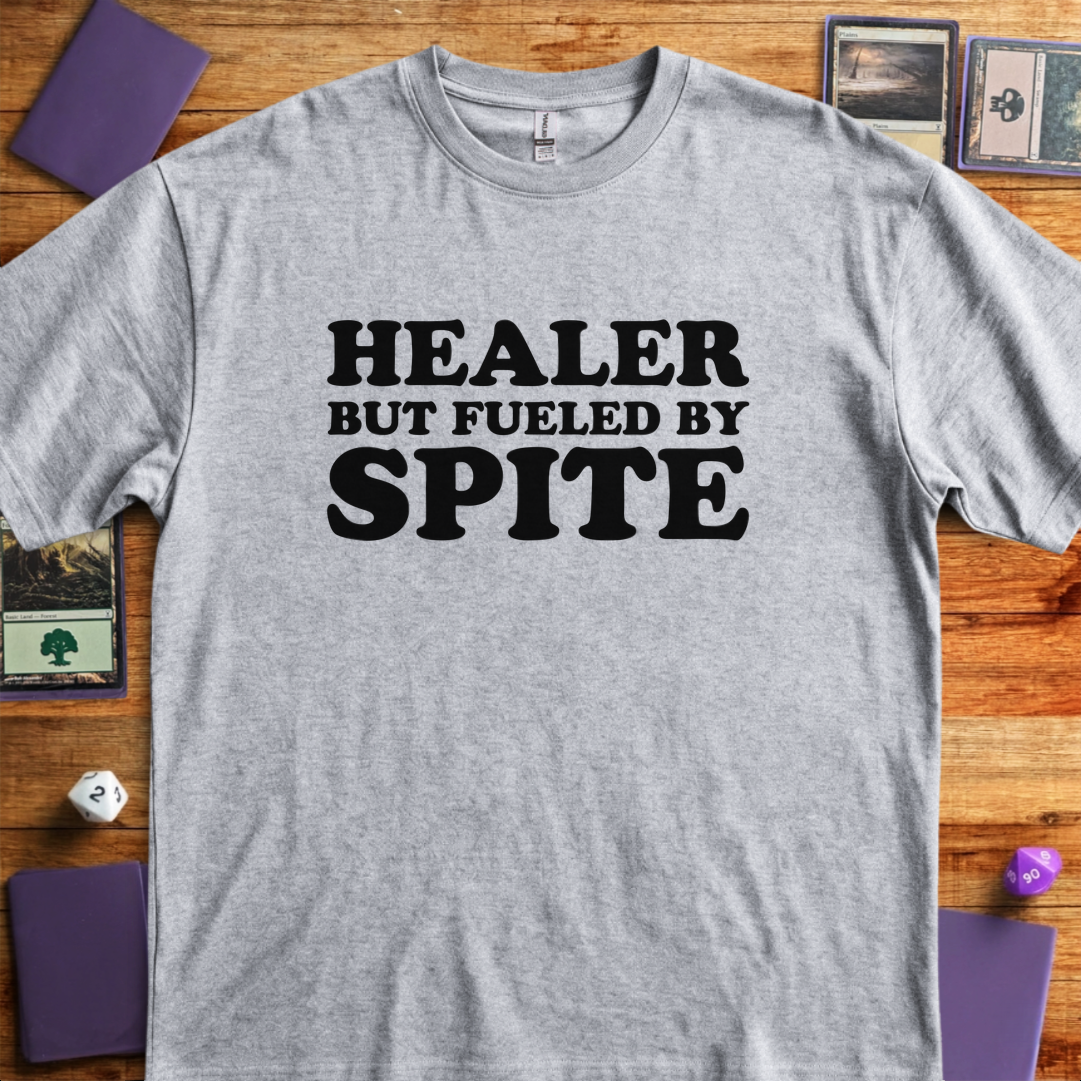 Healer But Fueled by Spite - Sport Grey