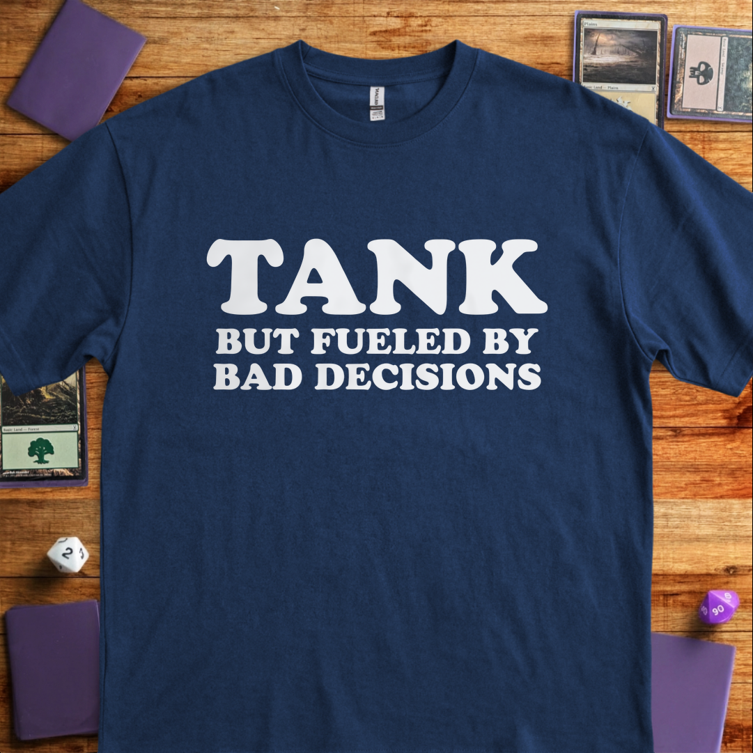 Tank But Fueled by Bad Decisions - Navy