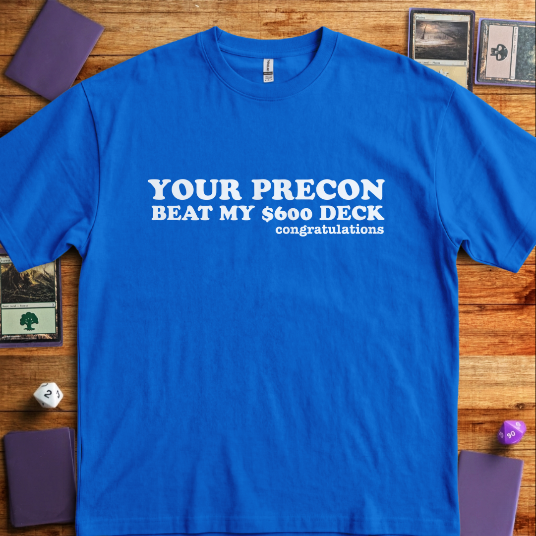 Your Precon Beat My $600 Deck - Royal