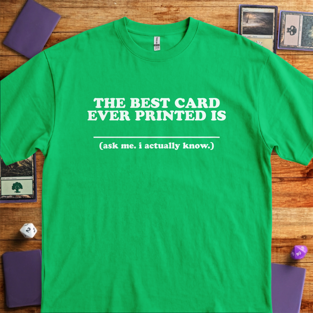 The Best Card Ever Printed - Kelly Green
