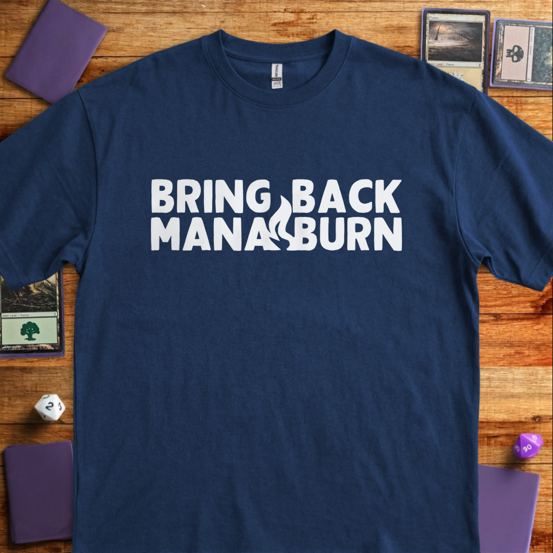 Bring Back Mana Burn - Navy