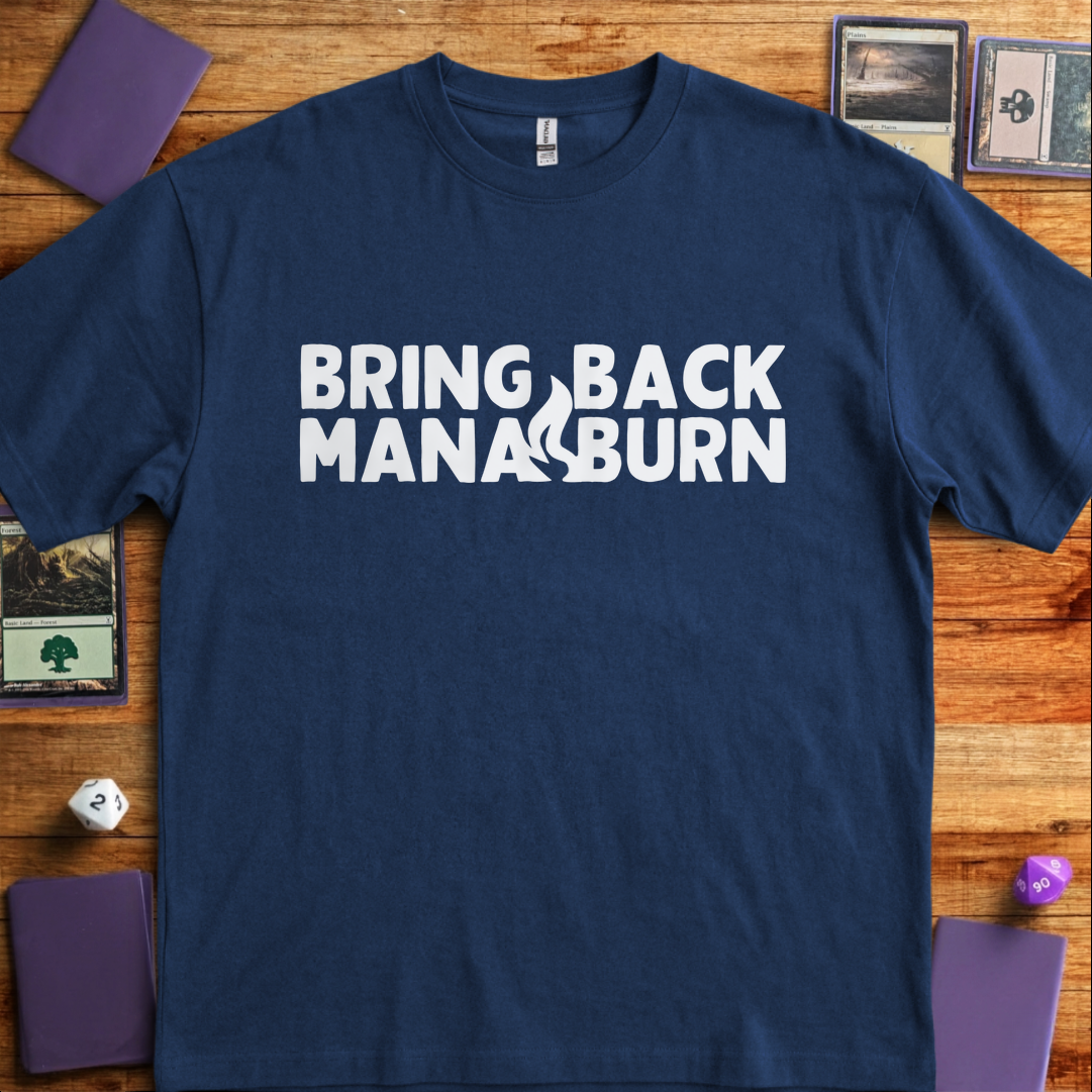 Bring Back Mana Burn - Navy