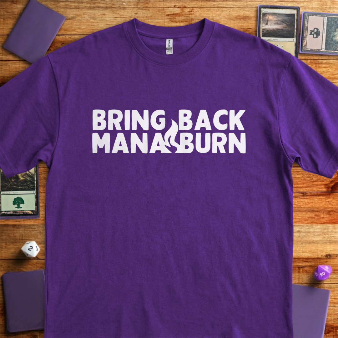 Bring Back Mana Burn - Purple