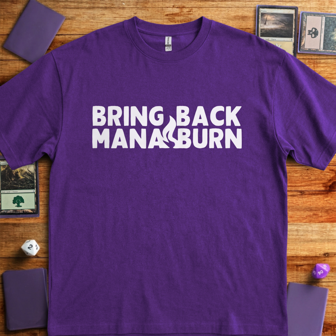 Bring Back Mana Burn - Purple