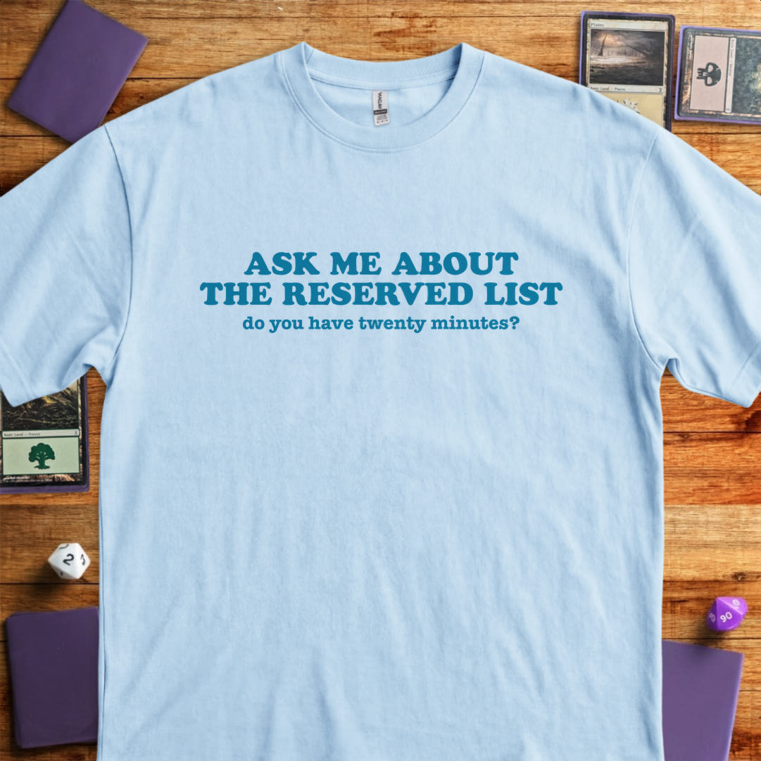 Ask Me About the Reserved List - Light Blue