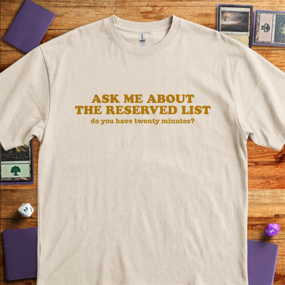 Ask Me About the Reserved List - Sand