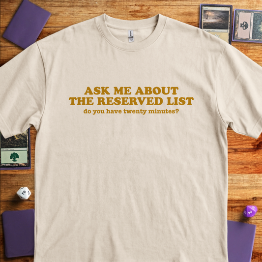 Ask Me About the Reserved List - Sand