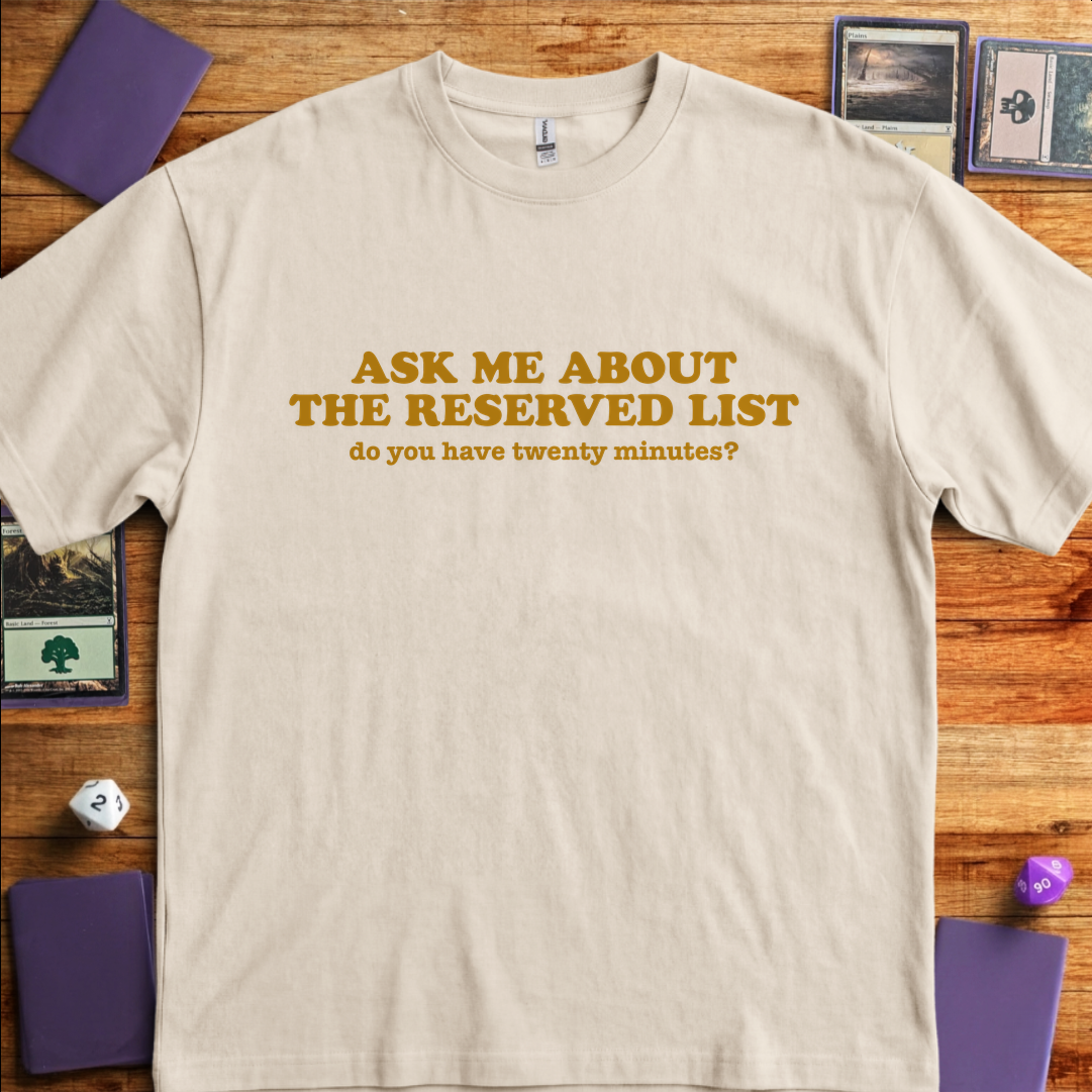 Ask Me About the Reserved List - Sand