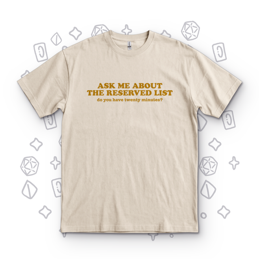 Ask Me About the Reserved List - Sand