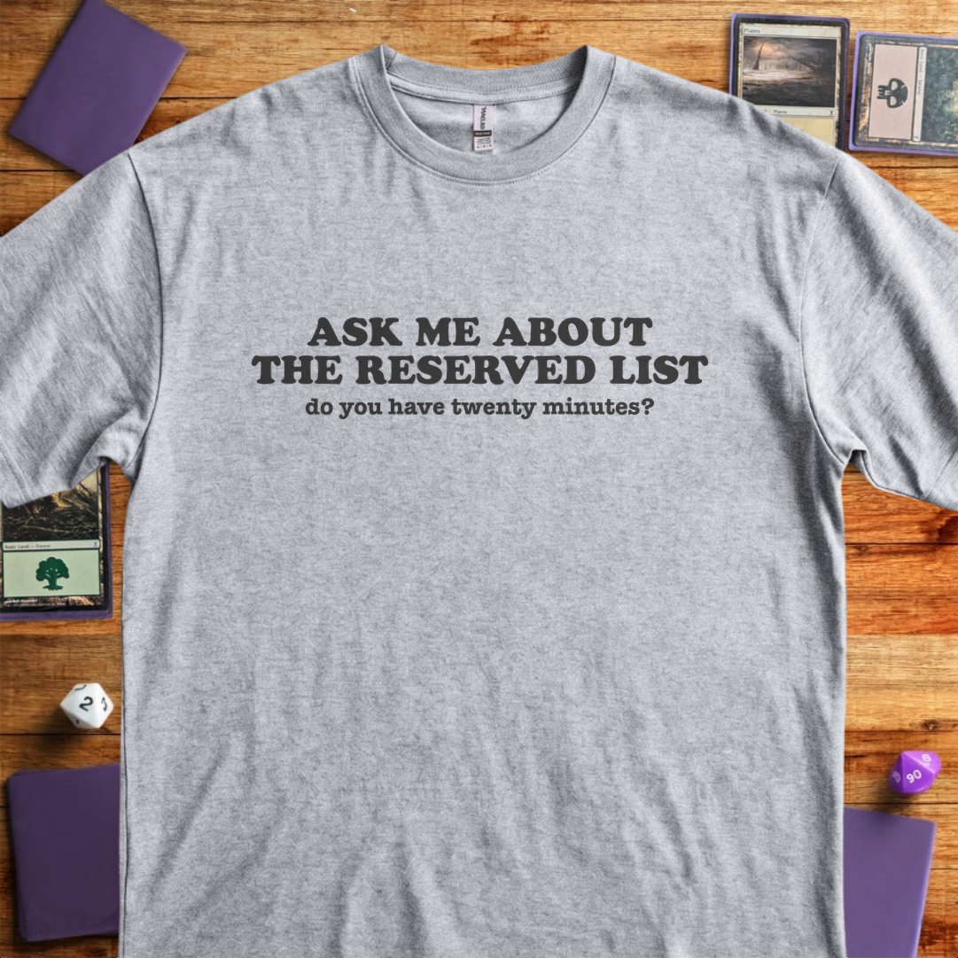 Ask Me About the Reserved List - Sport Grey