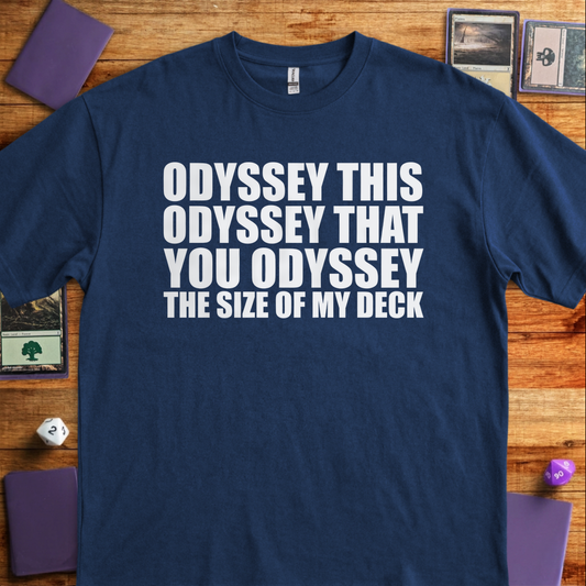 You Odyssey the Size of my Deck - Navy
