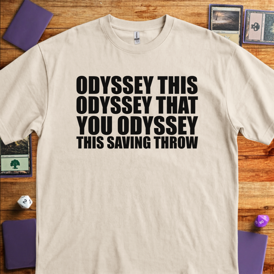 You Odyssey this Saving Throw - Sand