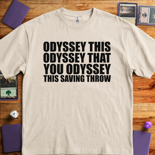 You Odyssey this Saving Throw - Sand