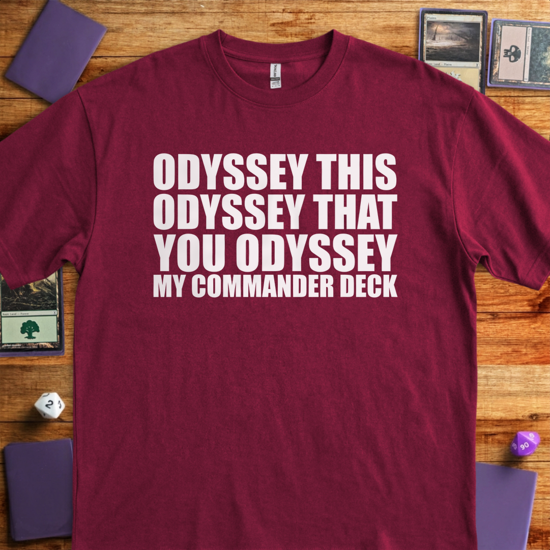 You Odyssey my Commander Deck - Maroon