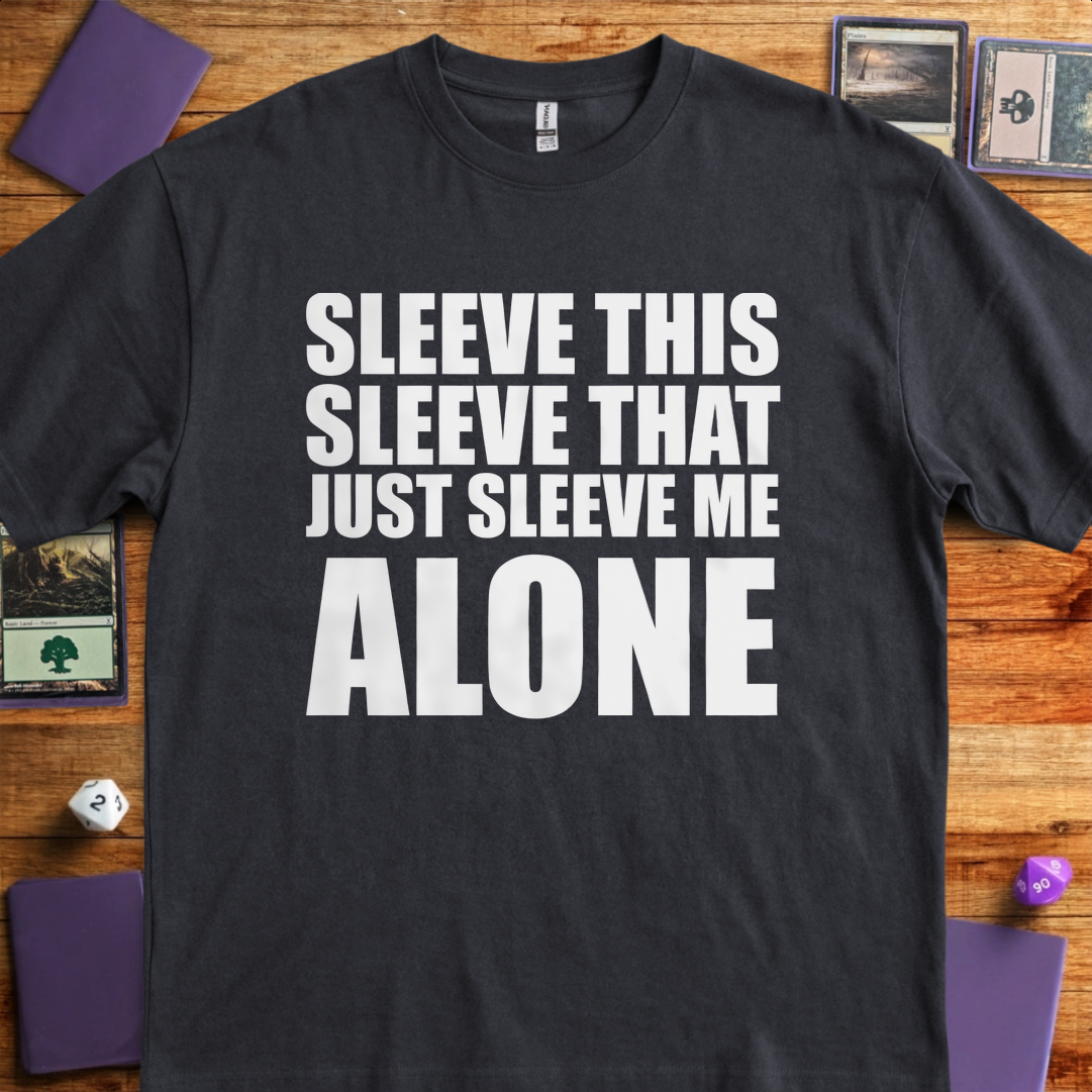 Just Sleeve me Alone - Black