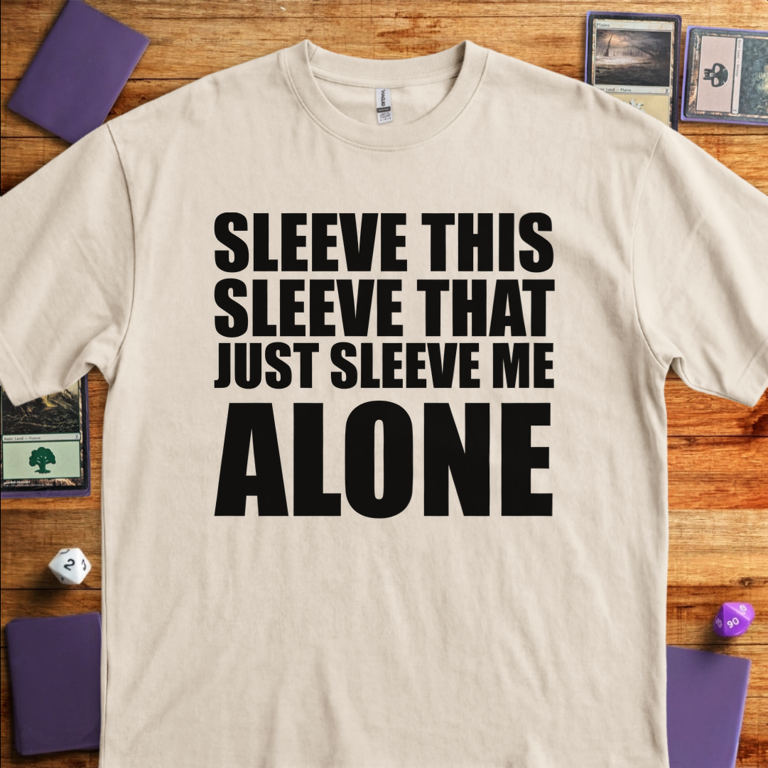 Just Sleeve me Alone - Sand