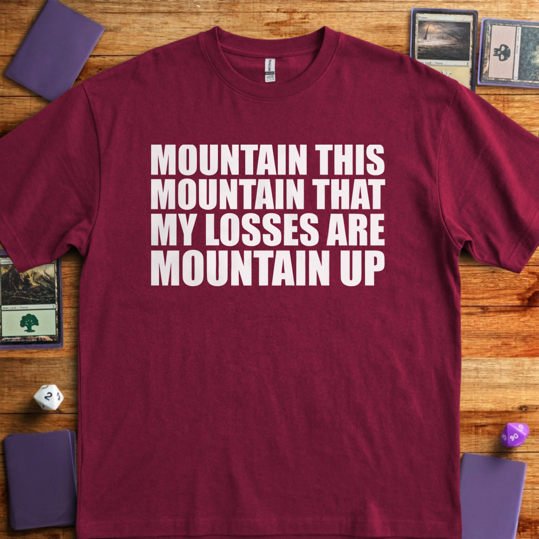 My Losses are Mountain Up - Maroon