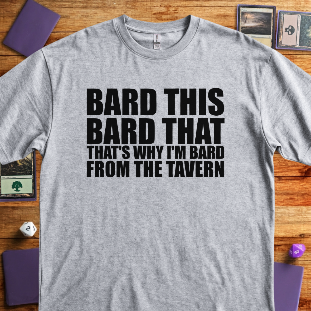 I'm Bard From the Tavern - Sport Grey