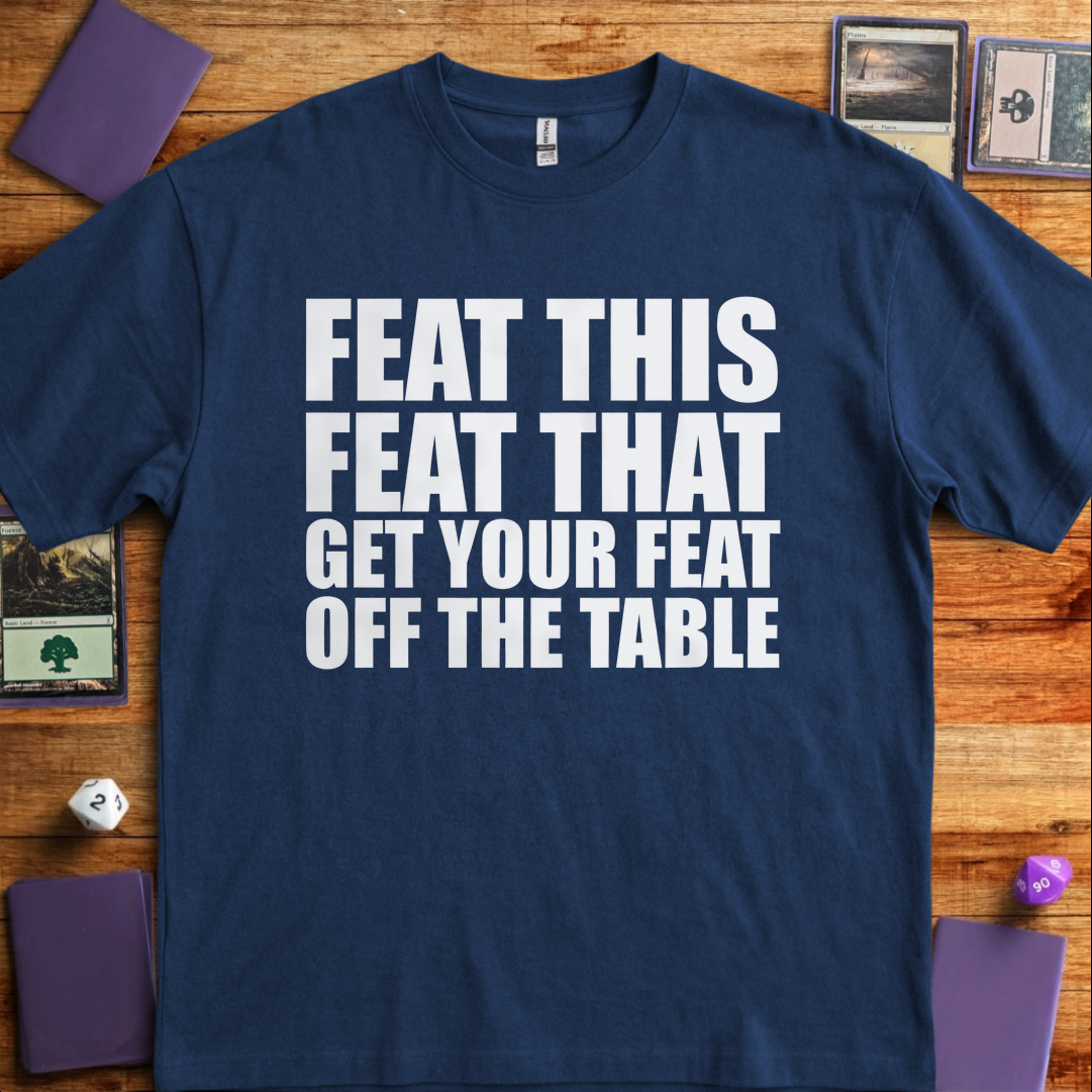 Get your Feat off the Table - Navy