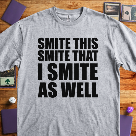 I Smite as Well - Sport Grey