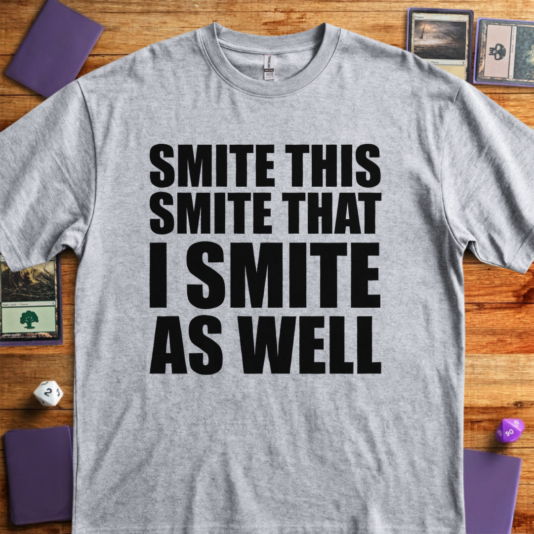 I Smite as Well - Sport Grey