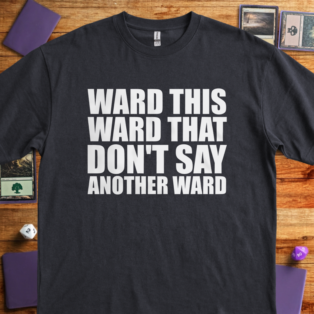 Don't Say Another Ward - Black