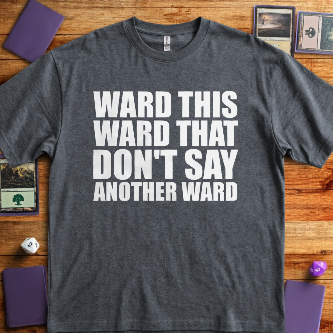 Don't Say Another Ward - Graphite Heather