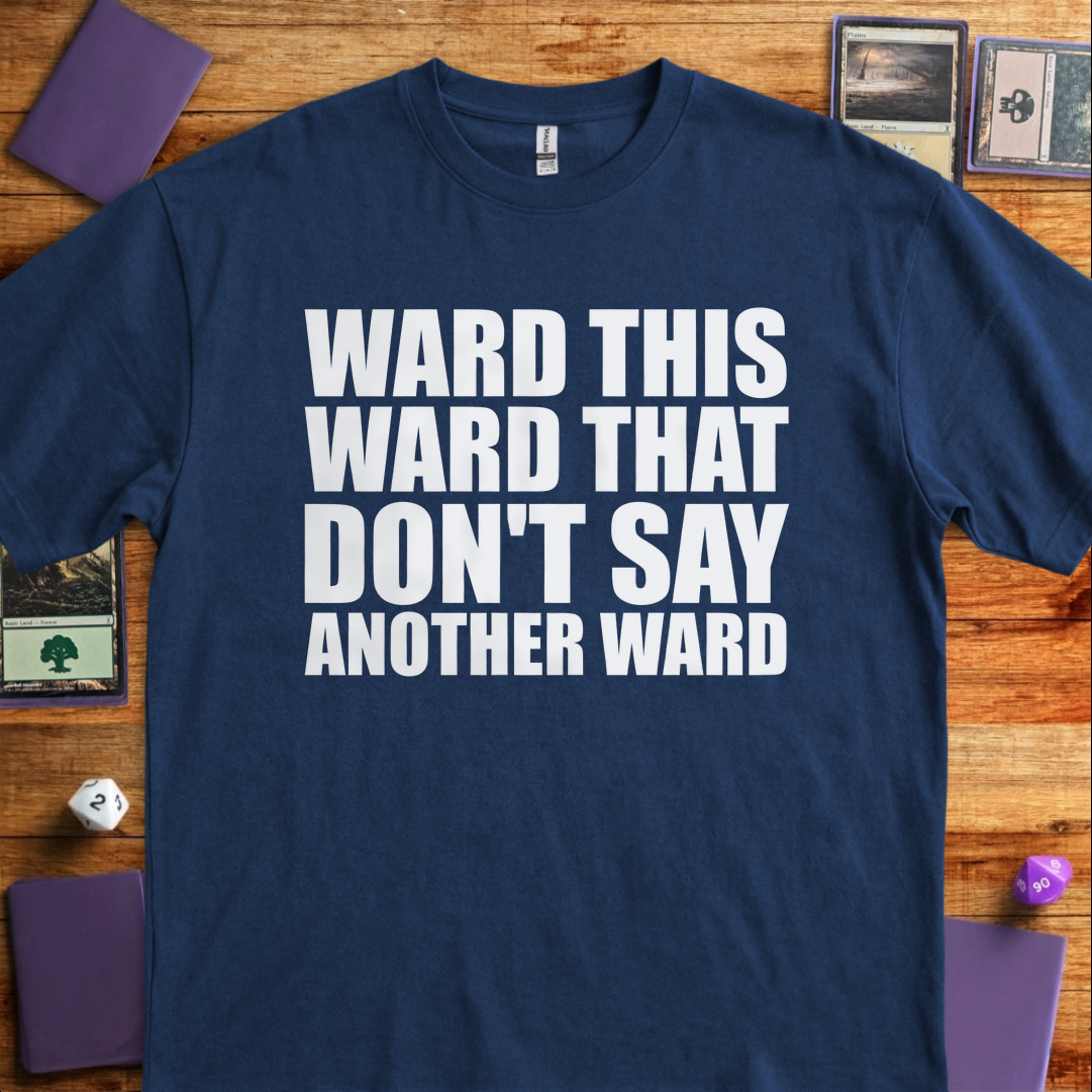 Don't Say Another Ward - Navy