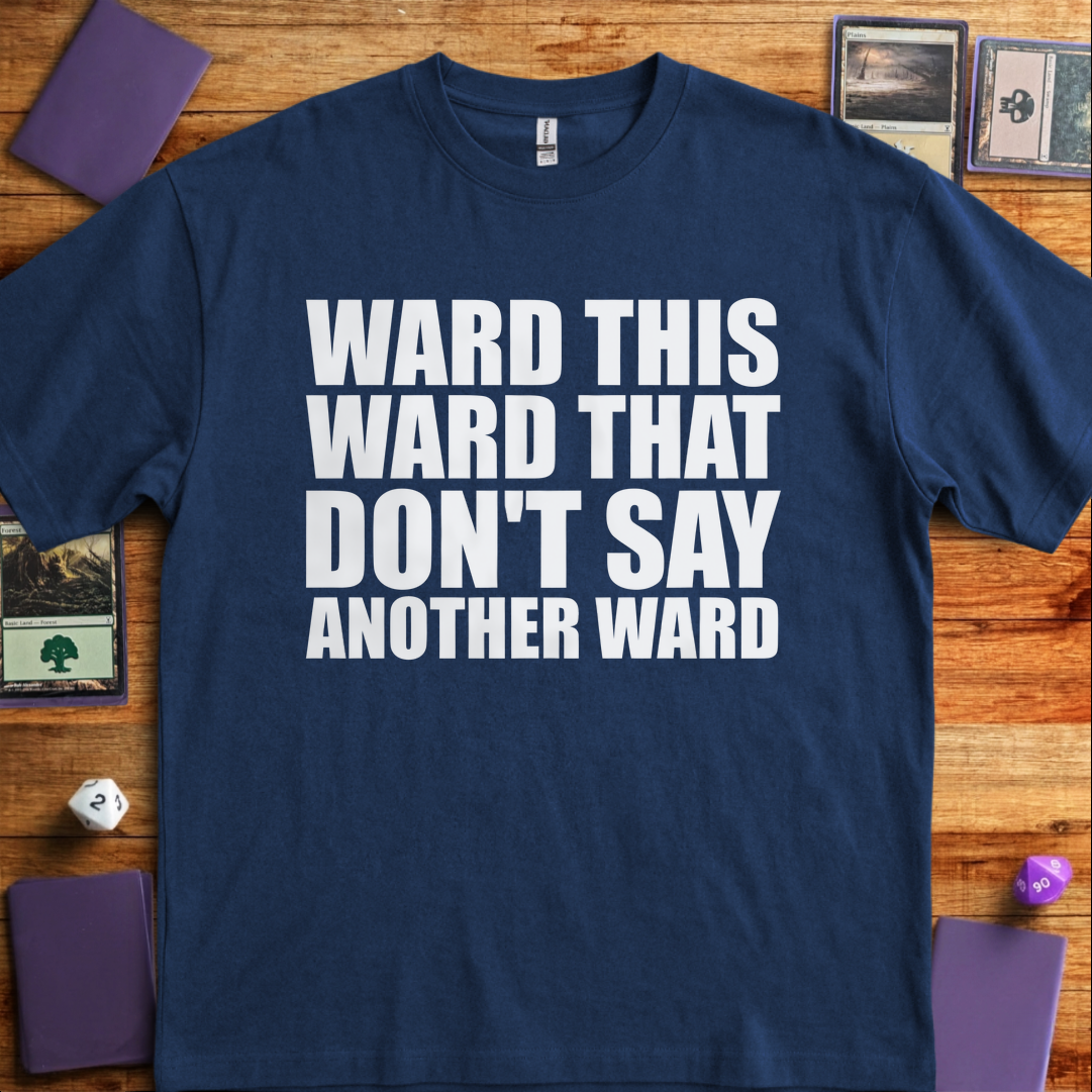 Don't Say Another Ward - Navy