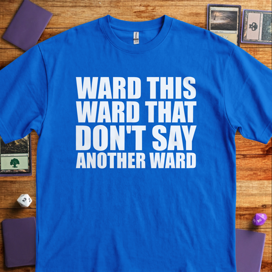 Don't Say Another Ward - Royal