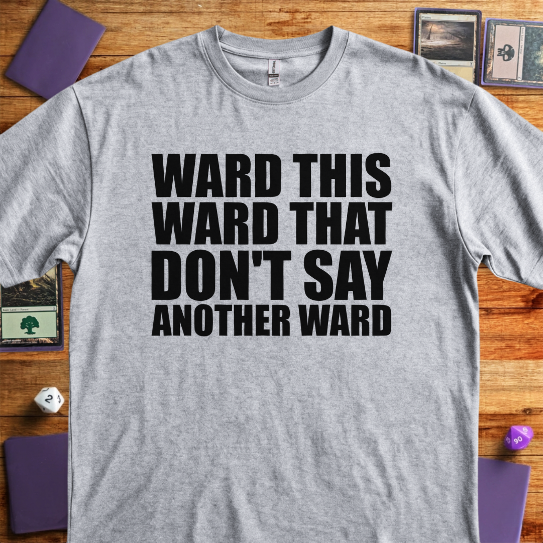 Don't Say Another Ward - Sport Grey