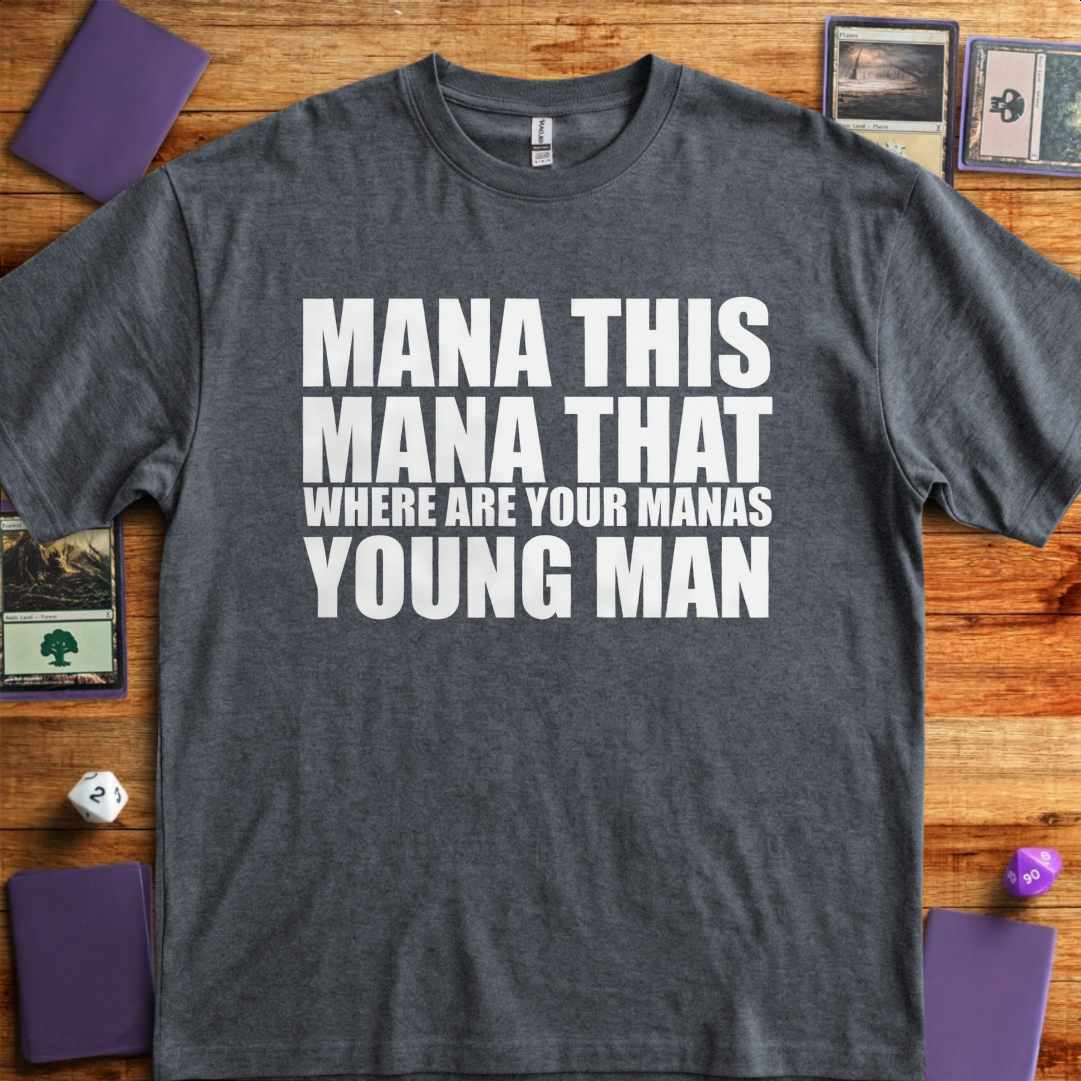 Where are your Manas - Graphite Heather