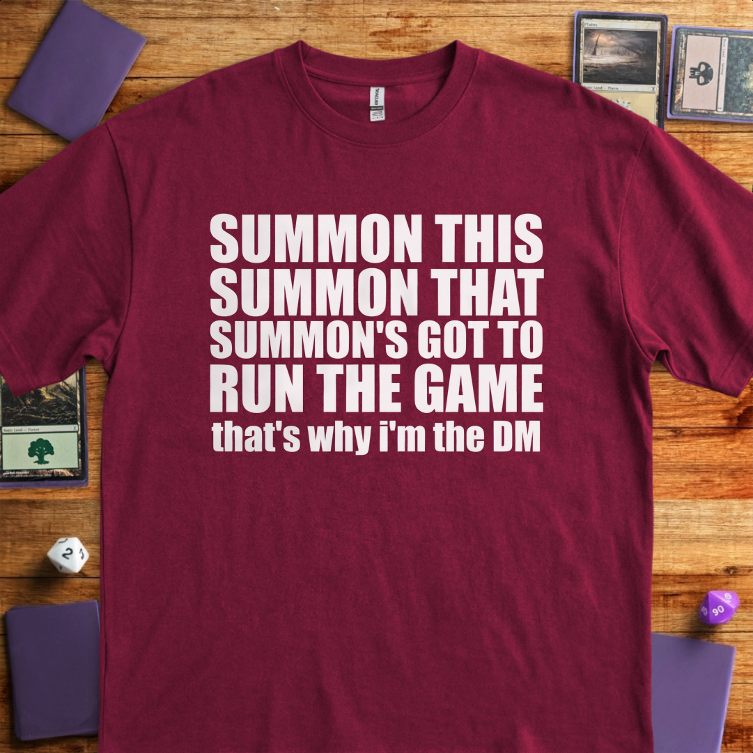Summon's Got to Run the Game - Maroon