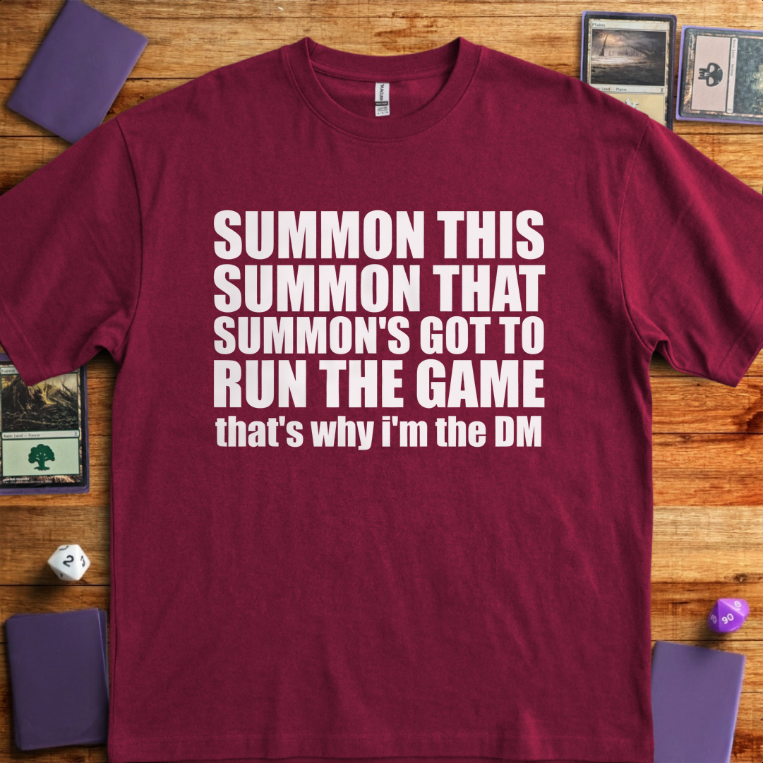Summon's Got to Run the Game - Maroon